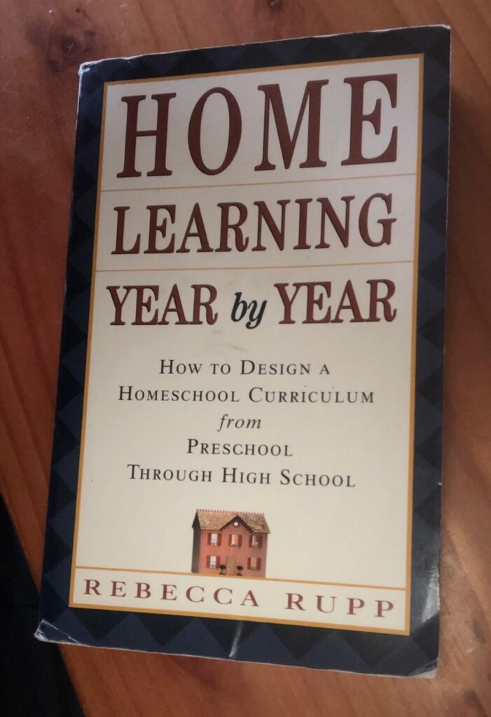 a book titled "Home Learning Year by Year" by Rebecca Rupp